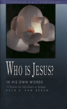 Paperback Who Is Jesus?: In His Own Words Book