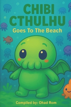 Paperback Chibi Cthulhu Goes to the Beach Book