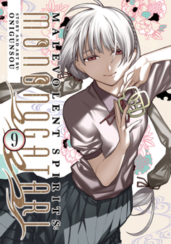 Paperback Malevolent Spirits: Mononogatari Vol. 9 Book