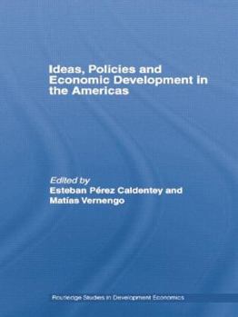 Paperback Ideas, Policies and Economic Development in the Americas Book
