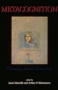 Paperback Metacognition: Knowing about Knowing Book