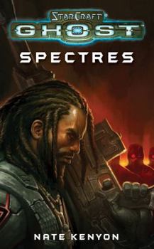 Spectres - Book #2 of the Starcraft: Ghost