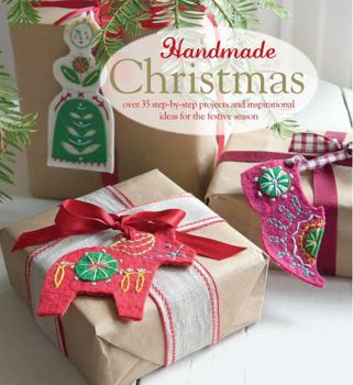 Cards Handmade Christmas: over 35 step-by-step projects and inspirational ideas for the festive season Book