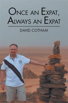 Paperback Once an Expat, Always an Expat Book