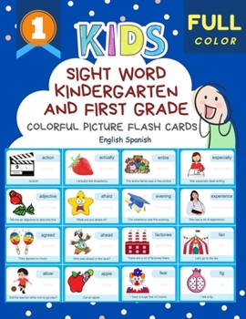 Sight Word Kindergarten and First Grade Colorful Picture Flash Cards English Spanish: Learning to read basic vocabulary card games. Improve reading ... sentences kids books for kindergarteners