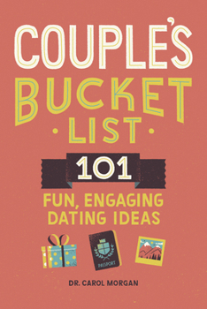 Paperback Couple's Bucket List: 101 Fun, Engaging Dating Ideas Book