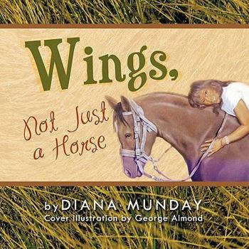 Paperback Wings,: Not Just a Horse Book