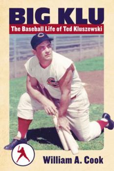 Paperback Big Klu: The Baseball Life of Ted Kluszewski Book
