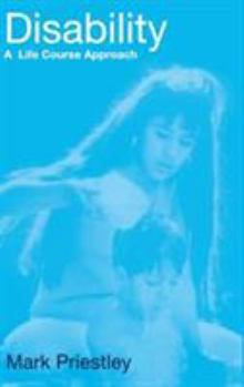 Hardcover Disability: A Life Course Approach Book