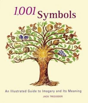 Paperback 1,001 Symbols: An Illustrated Guide to Imagery and Its Meaning Book