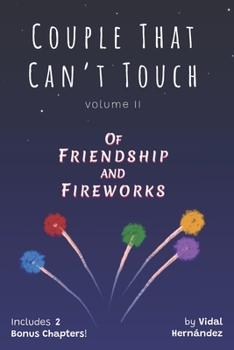 Paperback Of Friendship and Fireworks Book