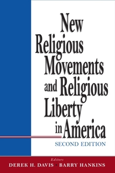 Paperback New Religious Movements and Religious Liberty in America Book