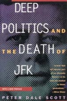 Paperback Deep Politics and the Death of JFK Book
