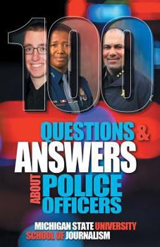 Paperback 100 Questions and Answers About Police Officers, Sheriff's Deputies, Public Safety Officers and Tribal Police Book