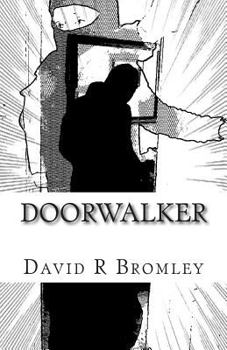 Paperback Doorwalker: In times of chaos, unlikely heroes are born... Book