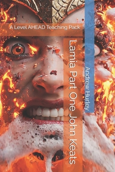 Paperback Lamia Part One John Keats: A Level AHEAD Teaching Pack Book