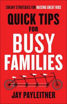 Paperback Quick Tips for Busy Families Book