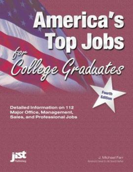 Paperback America's Top Jobs for College Graduates: Detailed Information on 112 Major Jobs Requiring Four-Year and Higher Degrees Book