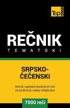 Paperback Srpsko-Cecenski Tematski Recnik - 7000 Korisnih Reci [Serbian] Book