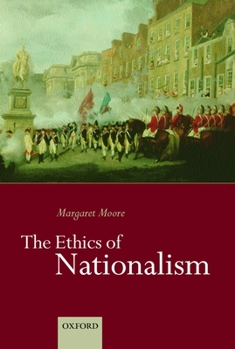 Hardcover The Ethics of Nationalism Book