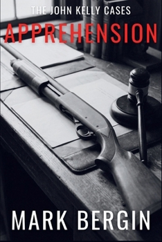 Paperback Apprehension: The John Kelly Cases Book