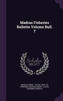 Hardcover Madras Fisheries Bulletin Volume Bull. 7 Book