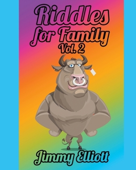 Paperback Riddles for Family: The Try Not to Laugh Challenge - Family Friendly Question Book, Over 1000 riddles - Vol 2 Book