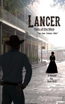 Paperback Lancer; Hero of the West: The New Orleans Affair Book