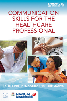 Paperback Communication Skills for the Healthcare Professional, Enhanced Edition Book