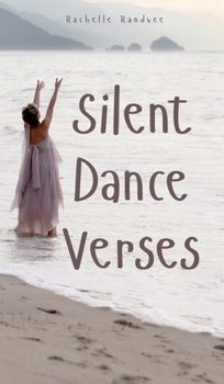 Hardcover Silent Dance Verses Book