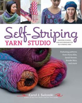 Paperback Self-Striping Yarn Studio: Sweaters, Scarves, and Hats Designed for Self-Striping Yarn Book