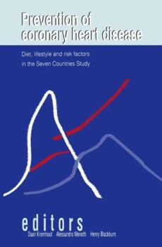 Hardcover Prevention of Coronary Heart Disease: Diet, Lifestyle and Risk Factors in the Seven Countries Study Book