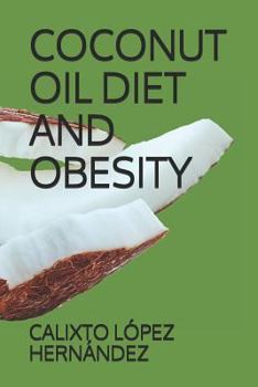 Paperback Coconut Oil Diet and Obesity Book