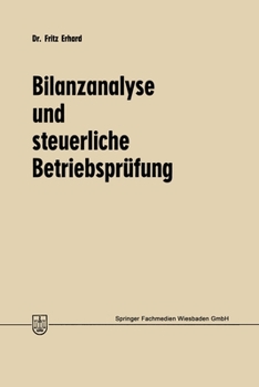 Paperback Bilanzanalyse und steuerliche Betriebsprüfung [German] Book