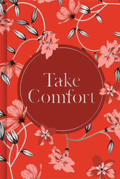 Hardcover Take Comfort (Prayer Book) Book