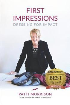 Paperback First Impressions: Dressing For Impact Book