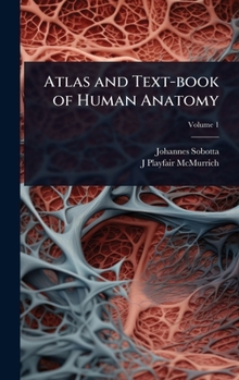 Hardcover Atlas and Text-book of Human Anatomy Book