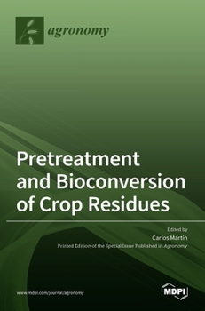 Hardcover Pretreatment and Bioconversion of Crop Residues Book