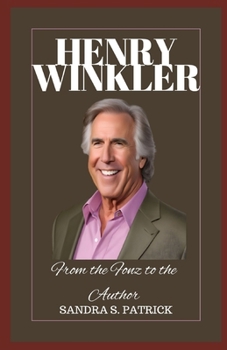 Paperback Henry Winkler: From the Fonz to the Author Book