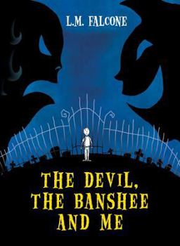 Paperback The Devil, The Banshee and Me Book