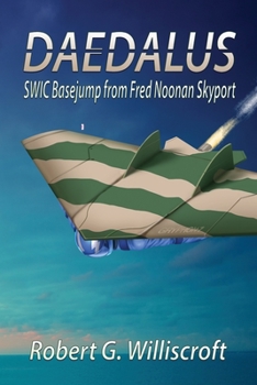 Paperback Daedalus: SWIC Basejump from Fred Noonan Skyport Book