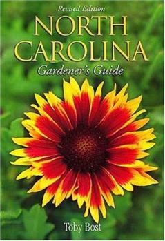 Paperback North Carolina Gardener's Guide, Revised Edition Book