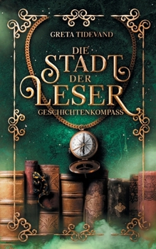 Paperback Die Stadt der Leser: Geschichtenkompass [German] Book