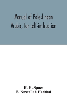 Paperback Manual of Palestinean Arabic, for self-instruction Book