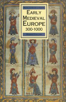 Early Medieval Europe, 300-1000 - Book  of the Palgrave History of Europe