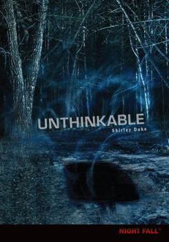 Unthinkable - Book #1 of the Night Fall