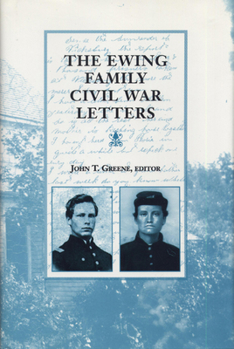 The Ewing Family Civil War Letters