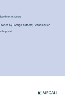 Hardcover Stories by Foreign Authors; Scandinavian: in large print Book