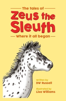 Paperback The tales of Zeus the Sleuth: Where it all began Book