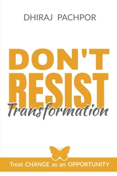 Paperback Don't Resist Transformation Book